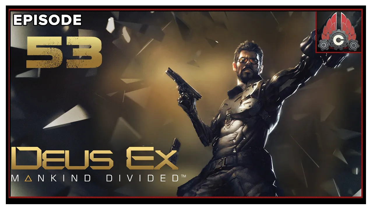CohhCarnage Plays Deus Ex: Mankind Divided (2022 Playthrough) - Episode 53 CohhCarnage Plays Deus Ex: Mankind Divided (2022 Playthrough) - Episode 53