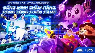 🎮 Đồng Minh Chăm Răng, Đồng Lòng Chiến Game | Official MV Visualizer | Mini World ft P/S 🦷