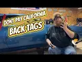 HOW TO GET CALIFORNIA DMV TO WAIVE BACK TAGS AND PENALTIES LEGALLY