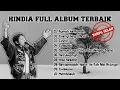 Download Lagu HINDIA FULL ALBUM TERBAIK | KUMPULAN LAGU HINDIA PALING POPULER | LAGU SAAT SANTAI | TOP SPOTIFY