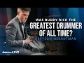 Was Buddy Rich The Greatest Drummer Of All Time Greyson Nekrutman