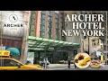 4K Luxury Hotel Tour NEW YORK Archer Hotel 2026 tour with Manhattan sights