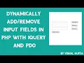 Dynamically input fields in PHP with Jquery and PDO