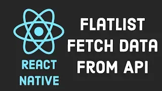 React Native Tutorial FlatList - Fetching Data From API
