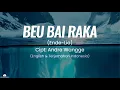Download Lagu BEU BAI RAKA (Ende Lio)  - Andre Wangge (English \u0026 Terjemahan Indonesia)