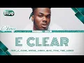 E Clear – CKay (Official Lyrics)