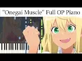 Download Lagu Dumbbell Nan Kilo Moteru? Full Opening Piano - Onegai Muscle by Ai Fairouz \u0026 Kaito Ishikawa