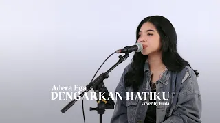 Download Dengarkan Hatiku - Adera feat. Nadiya Rawil (Cover by Hildara) MP3