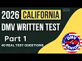 California DMV Written Test 2026 REAL 40 TEST QUESTIONS