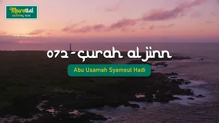 murottal al quran 072 surah al jinn abu usamah