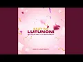 Lagu LUFUNONI (feat. Daloo Deey \u0026 Cvk Instrumentals)