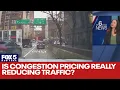 Is congestion pricing actually reducing traffic