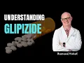 Understanding Glipizide What YOU Need to Know