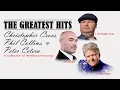 Download Lagu The Greatest Hits - Christopher Cross, Phil Collins, And Peter Cetera