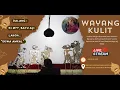 Download Lagu WAYANGAN RUWAHAN DAN RASULAN BERSAMA KOMUNITAS KASFC DAN SBA DALANG KI MPP. BAYU AJI \