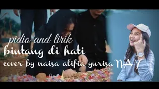 Download Bintang di hati cover by:naisa alifia yuriza(N.A.Y) |video lirik| MP3