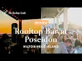 Rooftop Bar at Poseidon - Review