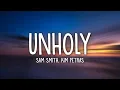 Download Lagu Sam Smith - Unholy (Lyrics) ft. Kim Petras