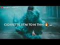 Cigarette Pi Leta Hu Jab Bhi Teri Yaad Aati Hai New Syari Sad Status Video Malik very Heart teaching