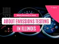Illinois Emissions Testing Requirements