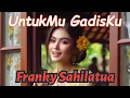 Download Lagu Untukmu Gadisku  Franky Sahilatua