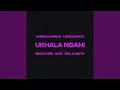 Download Lagu Ukhala Ngani