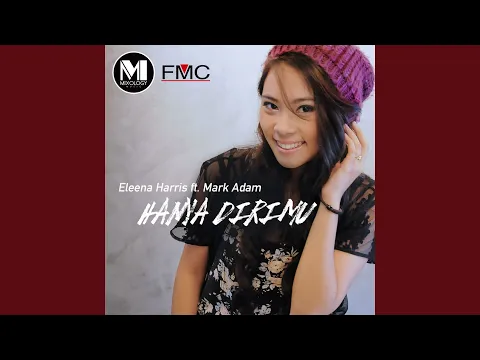 Download MP3 Hanya Dirimu (feat. Mark Adam)