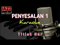 Download Lagu KARAOKE PENYESALAN 1 - TITIEK NUR - COVER | KORG PA50 |