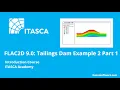 FLAC2D 9.0 | Tailings Dam Example 2 Part 1