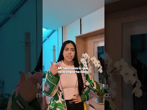 Mi hermana la que todo le da igual 😱