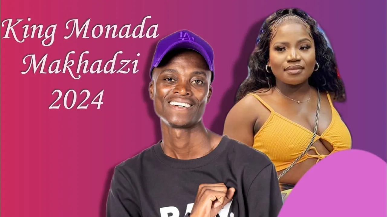 King Monada & Makhadzi New Hit 2024