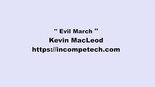 Kevin MacLeod Evil March 