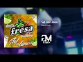 Banda Fresa - Sal con Limon (Gerardo Moreno Remix)