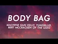 Download Lagu Machine Gun Kelly - body bag (Lyrics) ft. YUNGBLUD \u0026 Bert McCracken of The Used