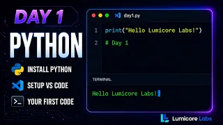 How to Install Python VS Code Write Your First Program Lumicore Labs - Day 1