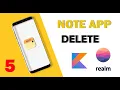DELETE - Note App with Realm Database Android Studio PART 5