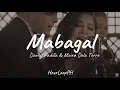 (1 Hour Loop) Daniel Padilla \u0026 Moira Dela Torre - Mabagal