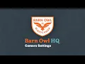 Barn Owl - Camera Settings Overview