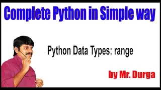 Fundamental Data Types Python Data Types range by Durga Sir