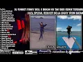 Lagu DJ FUNKOT FUNKY BELL X BUKAN KU TAK SUDI REMIX TERBARU 2026 SPECIAL REQUEST DELLA ENJOY FROM BATAM