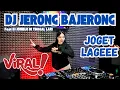 DJ JERONG BAJERONG feat JODI \