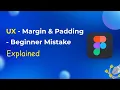 Stop Confusing Margin Padding UX Design Figma Sparkplug