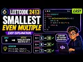 LeetCode 2413 - Smallest Even Multiple Beginner Friendly C Solution