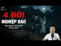 Download Lagu Truyện Ma Mới BỐN ĐỜI NGHIỆP BÁO - Âm Hồn Theo Đuổi Dòng Họ Trần MC Đình Soạn Kể