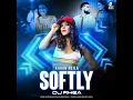 Download Lagu SOFTLY (Remix) | DJ Rhea | Karan Aujla | Ikky | Trending Song | Ve Chunni Meri Rang De Lalariya