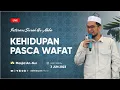 Download Lagu [LIVE] Kehidupan Pasca Wafat, Intisari Surah An-Naba - Ustadz Adi Hidayat