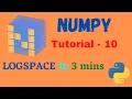 Numpy Tutorial - 10 Logspace function in Numpy