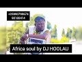 Download Lagu Africa Soul mix by Dj Hoolau Meiway ft Monique Seka vs Baily spinto,kodjo janka    +22890790673 :981
