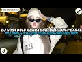 DJ NGGAK DULU X DORA DORA X MASHUP BARAT CAMPURAN SLOW BASS STYLE TANTE V2 | KHARIS SOPAN