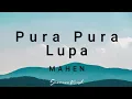 Download Lagu Mahen - Pura Pura Lupa (Lirik) | 1 Jam Tanpa Iklan Viral Tiktok